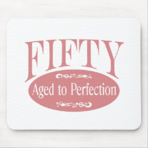 50th birthday, Fifty - Aged to Perfection Mouse Pad