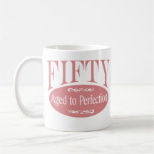 50th birthday, Fifty - Aged to Perfection Mug