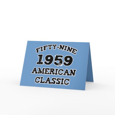 50th Birthday Gifts, 1959 American Classic! Greeting Card by 50thbirthdaygifts
