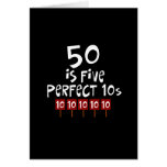 50th birthday gifts, 50 is 5 perfect 10s! cards