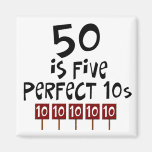 50th birthday gifts, 50 is 5 perfect 10s! magnets