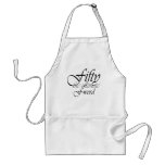 50th birthday gifts - Fifty, the ultimate F-Word! Aprons
