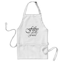 50th birthday gifts - Fifty, the ultimate F-Word! Aprons
