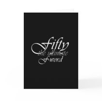 50th birthday gifts - Fifty, the ultimate F-Word!