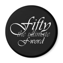 50th birthday gifts - Fifty, the ultimate F-Word!