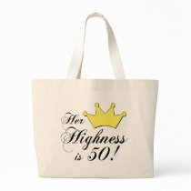 50th birthday gifts, Her highness is 50! Canvas Bags