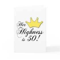 50th birthday gifts, Her highness is 50!