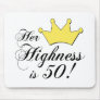 50th birthday gifts, Her highness is 50!
