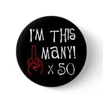 50th birthday Middle Finger Salute Pin