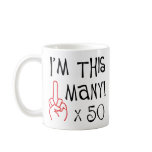 50th birthday Middle Finger Salute Mug