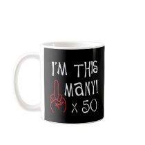 50th birthday Middle Finger Salute Coffee Mugs