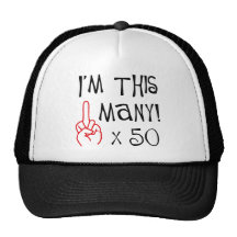 50th birthday Middle Finger Salute Trucker Hat