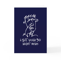 50th birthday Nose Picker, I got your 50!