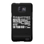 50th Birthday Party Greatest Fifty Year Old Galaxy S2 Covers