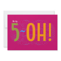 50th Birthday - the Big 5-OH!