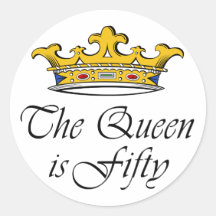 50th birthday The Queen is 50! Sticker