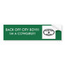 51333495v3_480x480_Front, BACK OFF CITY BOY!!!I... Bumper Stickers