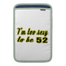 52 birthday designs MacBook air sleeves
