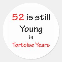 52 Tortoise Years Sticker