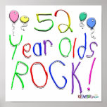 52 Year Olds Rock ! Print
