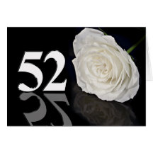 52nd Birthday Card with a classic white rose