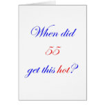 55  Hot Greeting Card