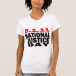 5/1/2011 NATIONAL JUSTICE DAY T-SHIRTS