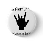 5 bier für mich und meine kumpels aus dem sägewerk button