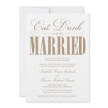 5 x 7 Eat, Drink & Be Married | Wedding Invitation