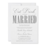 5 x 7 Eat, Drink & Be Married | Wedding Invitation