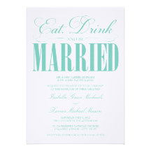 5 x 7 Eat, Drink & Be Married | Wedding Invitation