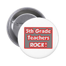 5th Grade Teachers Rock! Buttons