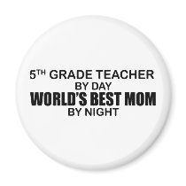 5th Grade - World's Best Mom Refrigerator Magnets