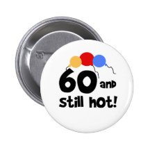 60 and Still Hot Pins