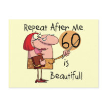 60 is Beautiful Tshirts and gifts Post Cards
