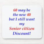 60 Senior Citizen Mouse Pad