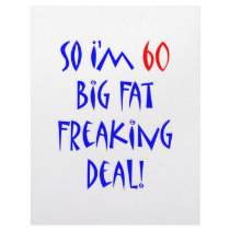 60 So I'm 60 ...