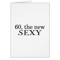 60 the New Sexy Greeting Card