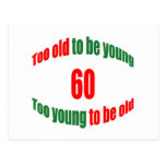 60 Too Old Post Card