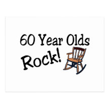 60 Year Olds Rock (Rocking Chair) Postcard