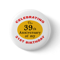 60th Birthday Gag Gifts Pinback Buttons