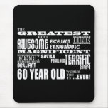 60th Birthday Party Greatest Sixty Year Old Mousepads