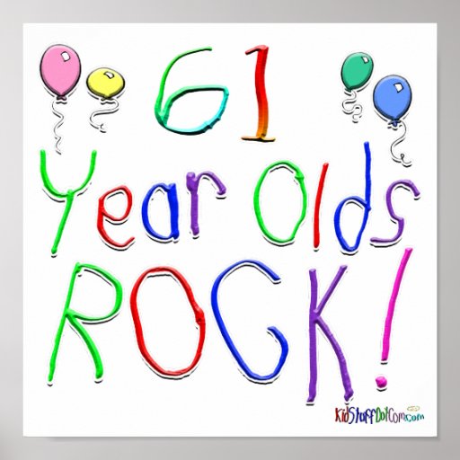 61 Year Olds Rock ! Poster