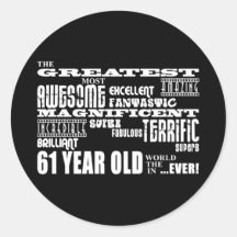 61st Birthday Party Greatest Sixty One Year Old Stickers