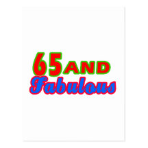 65 and Fabulous Birthday Designs Post Cards