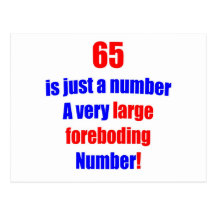 65 Is just a number Postcard