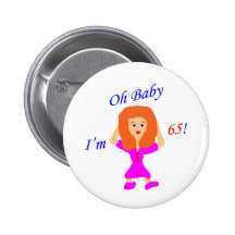65 Oh Baby Pin