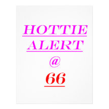 66 Hottie Alert Personalized Letterhead