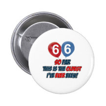 66th year old birthday design pinback button