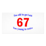 67  Too old to ... Photo Card Template